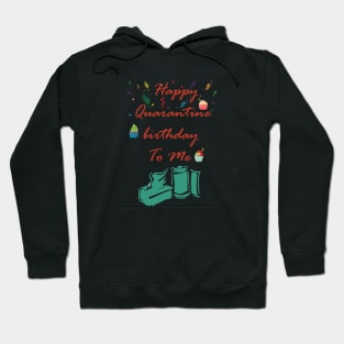 Happy Quarantine Birthday Flower Hoodie